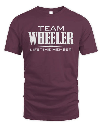 WHEELER BL62-K4-128 - Personalized “Team NAME Lifetime Member” - Unisex Standard T-Shirt - Maroon