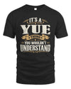YUE P08 TH51 - Personalized “It’s a/an [NAME] Thing – You Wouldn’t Understand” Shirt