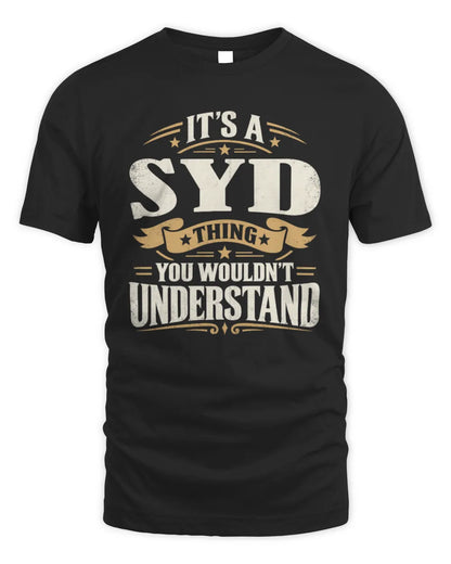 SYD P08 TH51 - Personalized “It’s a/an [NAME] Thing – You Wouldn’t Understand” Shirt - Unisex Standard T-Shirt - Black