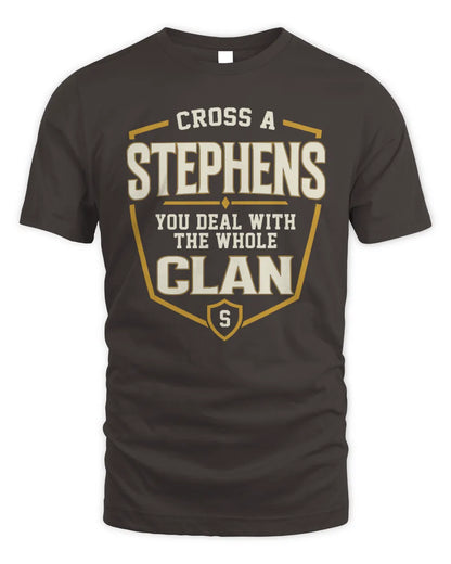 STEPHENS NT1-K008 Cross A/An NAME, You Deal With the Whole Clan | Personalized Vintage T-Shirt - Unisex Standard T-Shirt - Dark Chocolate