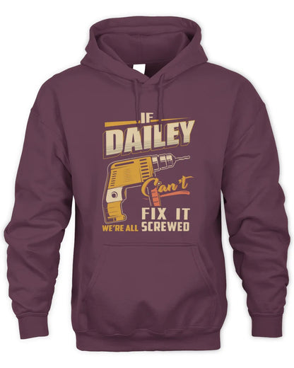 DAILEY TP22-K4-228 - Personalized Handyman T-Shirt “If AARON Can’t Fix It, We’re All Screwed” - Unisex Hoodie - Maroon