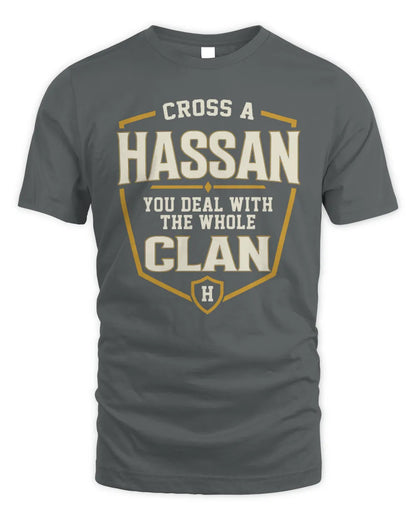 HASSAN NT1-K008 Cross A/An NAME, You Deal With the Whole Clan | Personalized Vintage T-Shirt - Unisex Standard T-Shirt - Charcoal