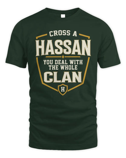 HASSAN NT1-K008 Cross A/An NAME, You Deal With the Whole Clan | Personalized Vintage T-Shirt - Unisex Standard T-Shirt - Forest Green