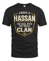 HASSAN NT1-K008 Cross A/An NAME, You Deal With the Whole Clan | Personalized Vintage T-Shirt