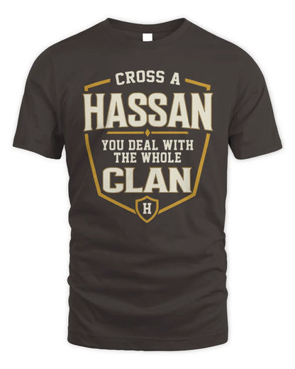 HASSAN NT1-K008 Cross A/An NAME, You Deal With the Whole Clan | Personalized Vintage T-Shirt - Unisex Standard T-Shirt - Dark Chocolate
