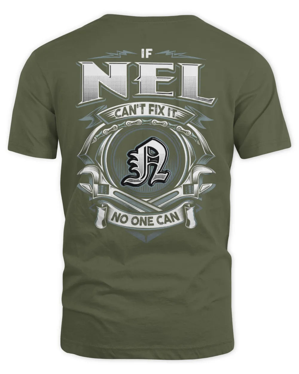 NEL AP81-K4-626 - Personalized Ahmed Quote Apparel “If Ahmed Can't Fix It, No One Can” - Unisex Standard T-Shirt - Military Green