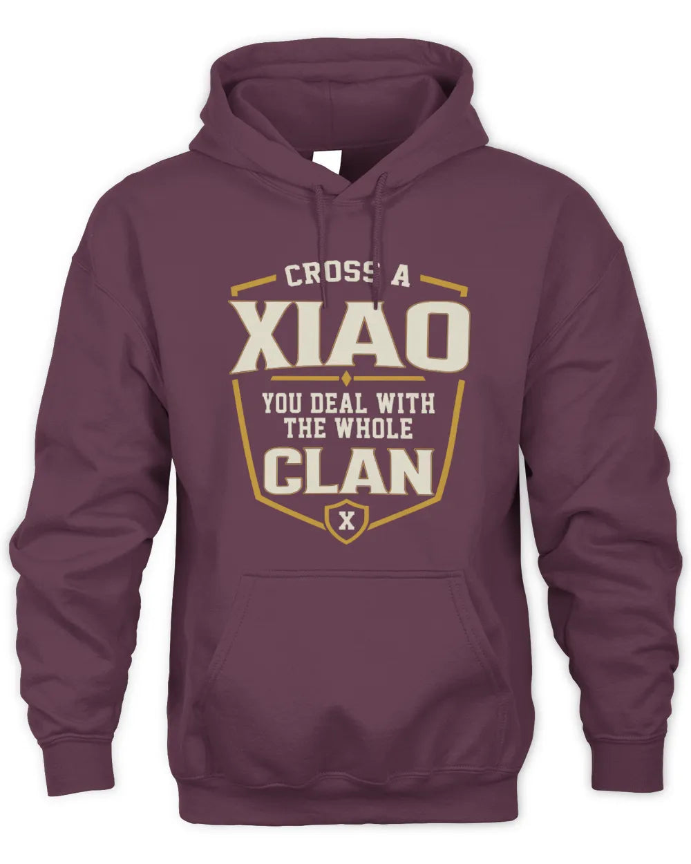 XIAO NT1-K008 Cross A/An NAME, You Deal With the Whole Clan | Personalized Vintage T-Shirt - Unisex Hoodie - Maroon