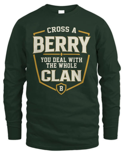 BERRY NT1-K008 Cross A/An NAME, You Deal With the Whole Clan | Personalized Vintage T-Shirt - Men's Long Sleeved T-Shirt - Forest Green