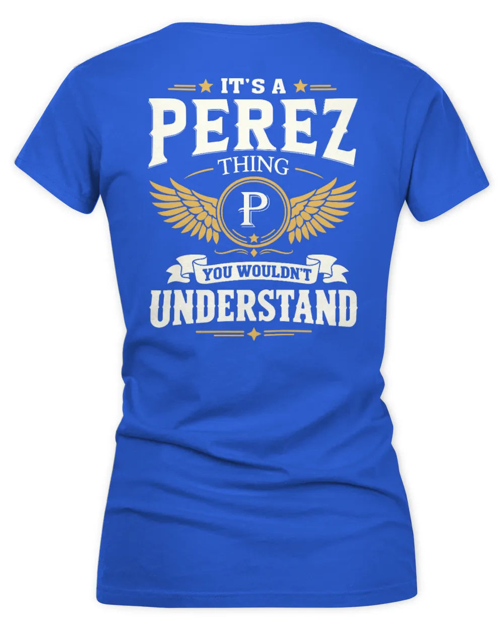 PEREZ KT06-M008 It’s a [NAME] Thing – You Wouldn’t Understand | Personalized Vintage T-Shirt - Women's V-Neck T-Shirt - Royal