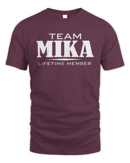 MIKA BL62-K4-128 - Personalized “Team NAME Lifetime Member” - Unisex Standard T-Shirt - Maroon