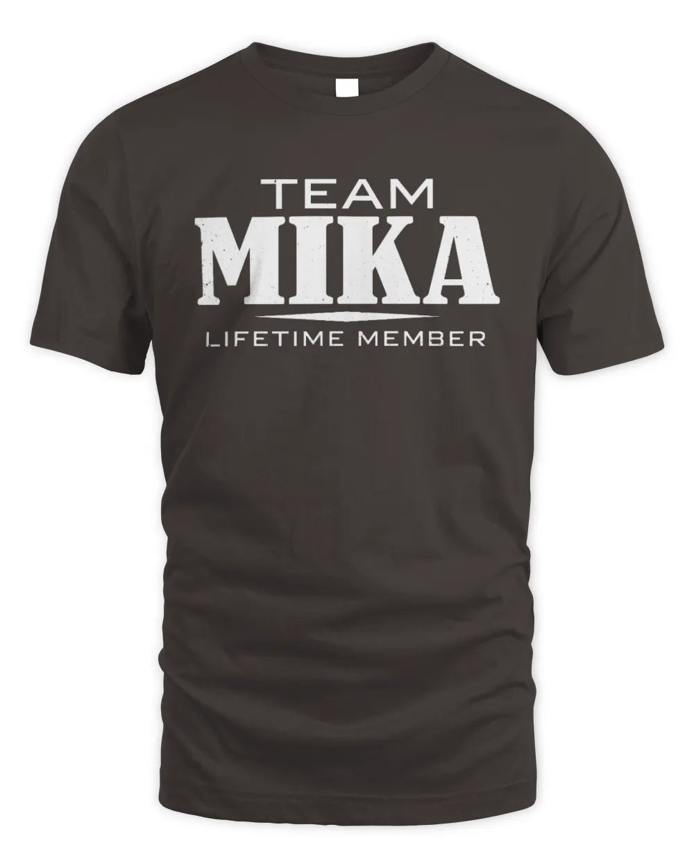 MIKA BL62-K4-128 - Personalized “Team NAME Lifetime Member” - Unisex Standard T-Shirt - Dark Chocolate
