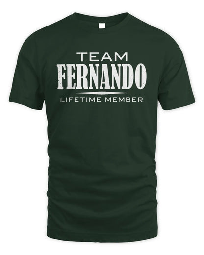 FERNANDO BL62-K4-128 - Personalized “Team NAME Lifetime Member” - Unisex Standard T-Shirt - Forest Green