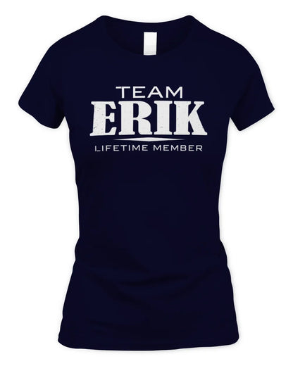 ERIK BL62-K4-128 - Personalized “Team NAME Lifetime Member” - Women's Standard T-Shirt - Navy