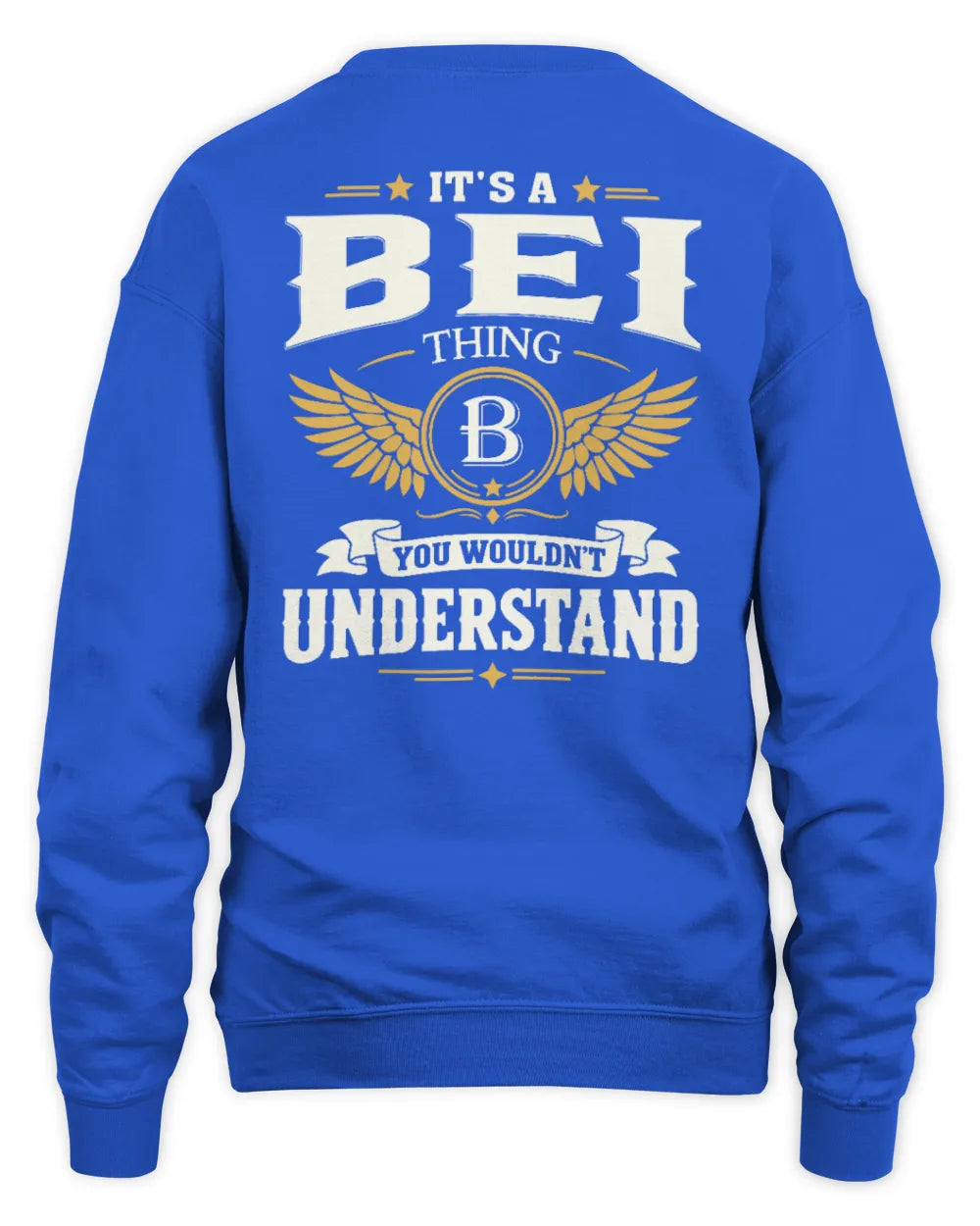 BEI KT06-M008 It’s a [NAME] Thing – You Wouldn’t Understand | Personalized Vintage T-Shirt - Unisex Sweatshirt - Royal
