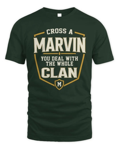 MARVIN NT1-K008 Cross A/An NAME, You Deal With the Whole Clan | Personalized Vintage T-Shirt - Unisex Standard T-Shirt - Forest Green