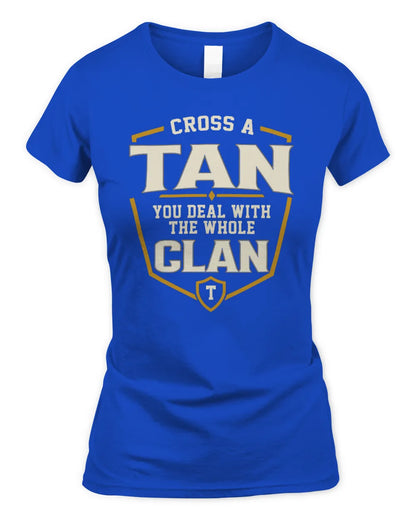 TAN NT1-K008 Cross A/An NAME, You Deal With the Whole Clan | Personalized Vintage T-Shirt - Women's Standard T-Shirt - Royal