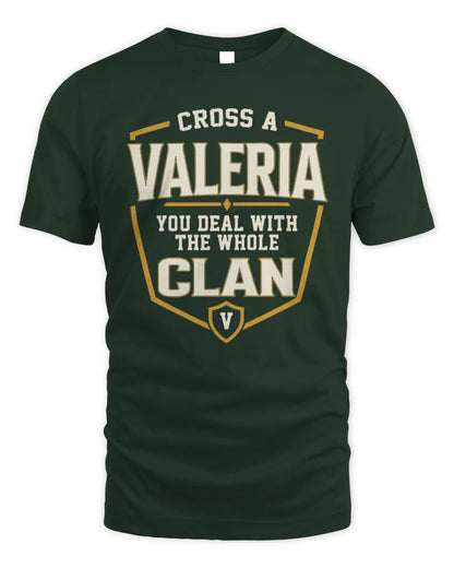 VALERIA NT1-K008 Cross A/An NAME, You Deal With the Whole Clan | Personalized Vintage T-Shirt - Unisex Standard T-Shirt - Forest Green