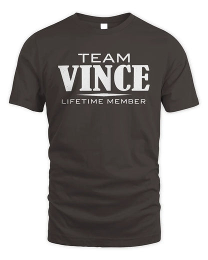 VINCE BL62-K4-128 - Personalized “Team NAME Lifetime Member” - Unisex Standard T-Shirt - Dark Chocolate