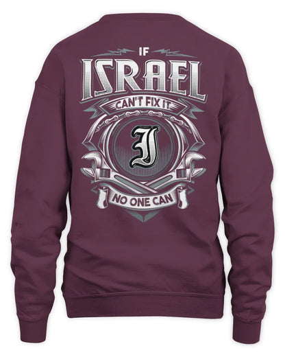 ISRAEL AP81-K4-626 - Personalized Ahmed Quote Apparel “If Ahmed Can't Fix It, No One Can” - Unisex Sweatshirt - Maroon