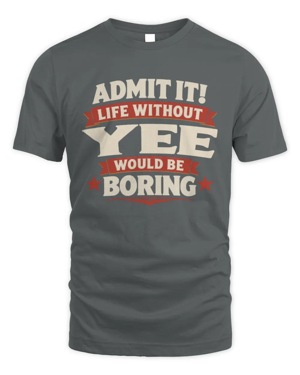 YEE P4 KT003 Personalized Funny Quote Apparel “Life Without NAME Would Be Boring” - Unisex Standard T-Shirt - Charcoal