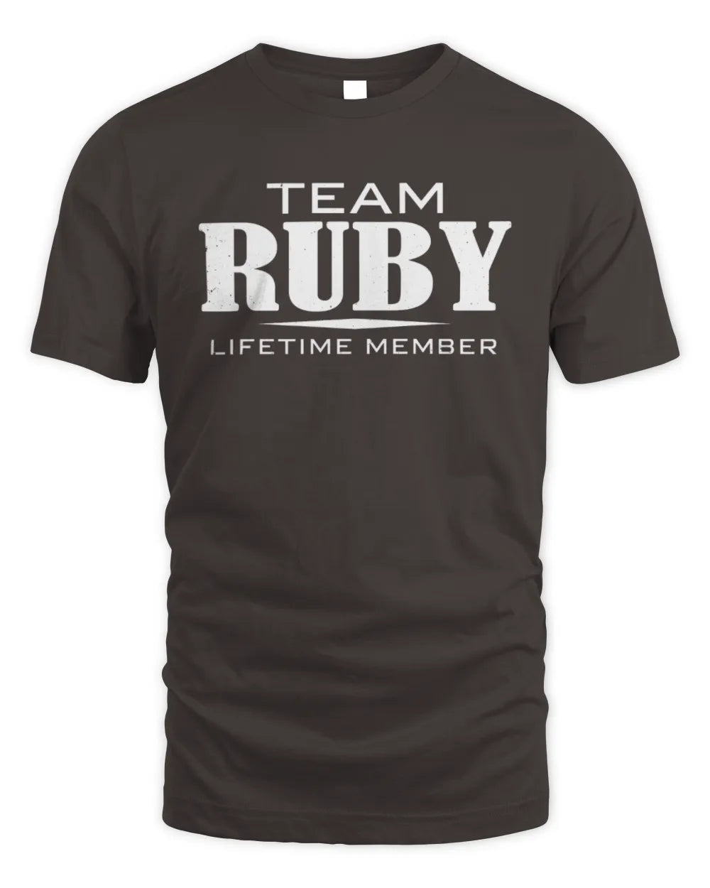 RUBY BL62-K4-128 - Personalized “Team NAME Lifetime Member” - Unisex Standard T-Shirt - Dark Chocolate