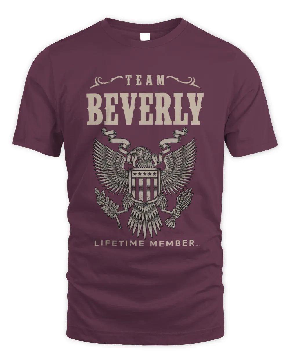 BEVERLY TP06-K82 – Personalized Classic Style Apparel “Team NAME Lifetime Member” - Unisex Standard T-Shirt - Maroon