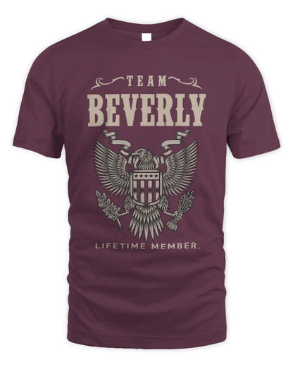 BEVERLY TP06-K82 – Personalized Classic Style Apparel “Team NAME Lifetime Member” - Unisex Standard T-Shirt - Maroon