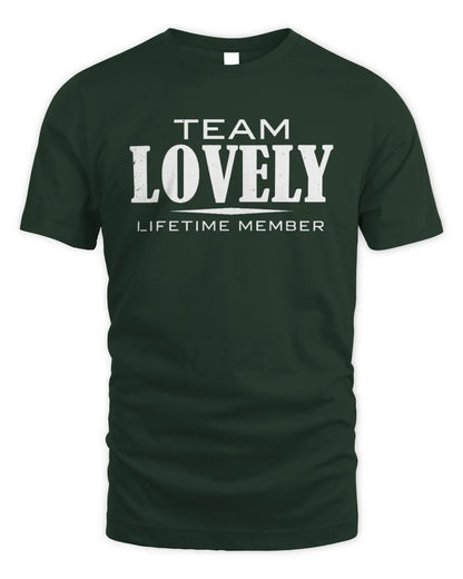 LOVELY BL62-K4-128 - Personalized “Team NAME Lifetime Member” - Unisex Standard T-Shirt - Forest Green