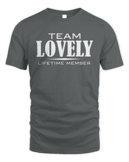 LOVELY BL62-K4-128 - Personalized “Team NAME Lifetime Member” - Unisex Standard T-Shirt - Charcoal