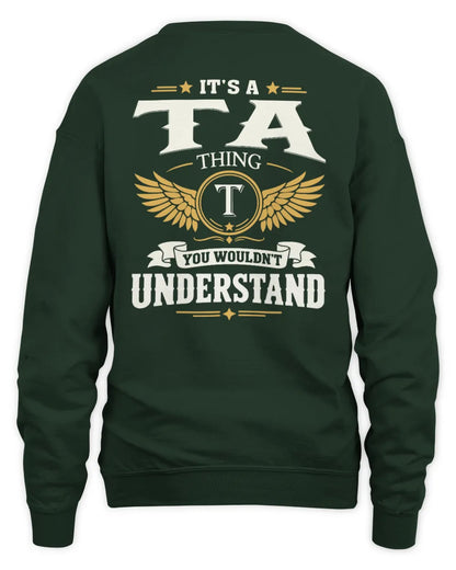TA KT06-M008 It’s a [NAME] Thing – You Wouldn’t Understand | Personalized Vintage T-Shirt - Unisex Sweatshirt - Forest Green