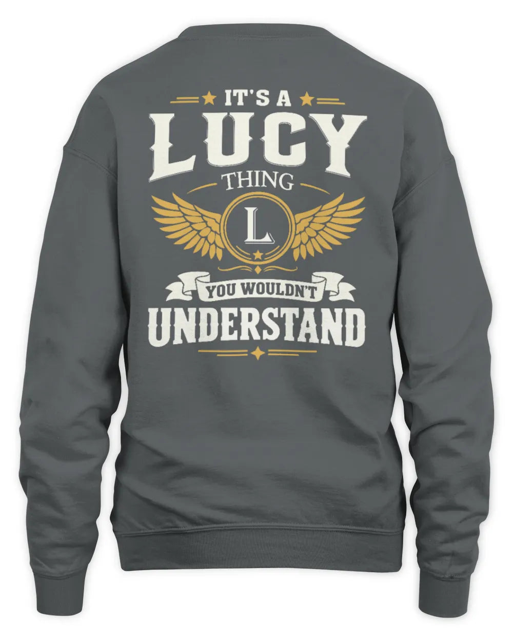 LUCY KT06-M008 It’s a [NAME] Thing – You Wouldn’t Understand | Personalized Vintage T-Shirt - Unisex Sweatshirt - Charcoal