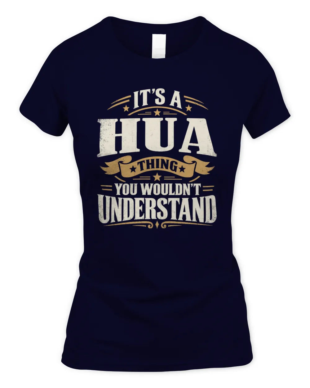 HUA P08 TH51 - Personalized “It’s a/an [NAME] Thing – You Wouldn’t Understand” Shirt - Women's Standard T-Shirt - Navy