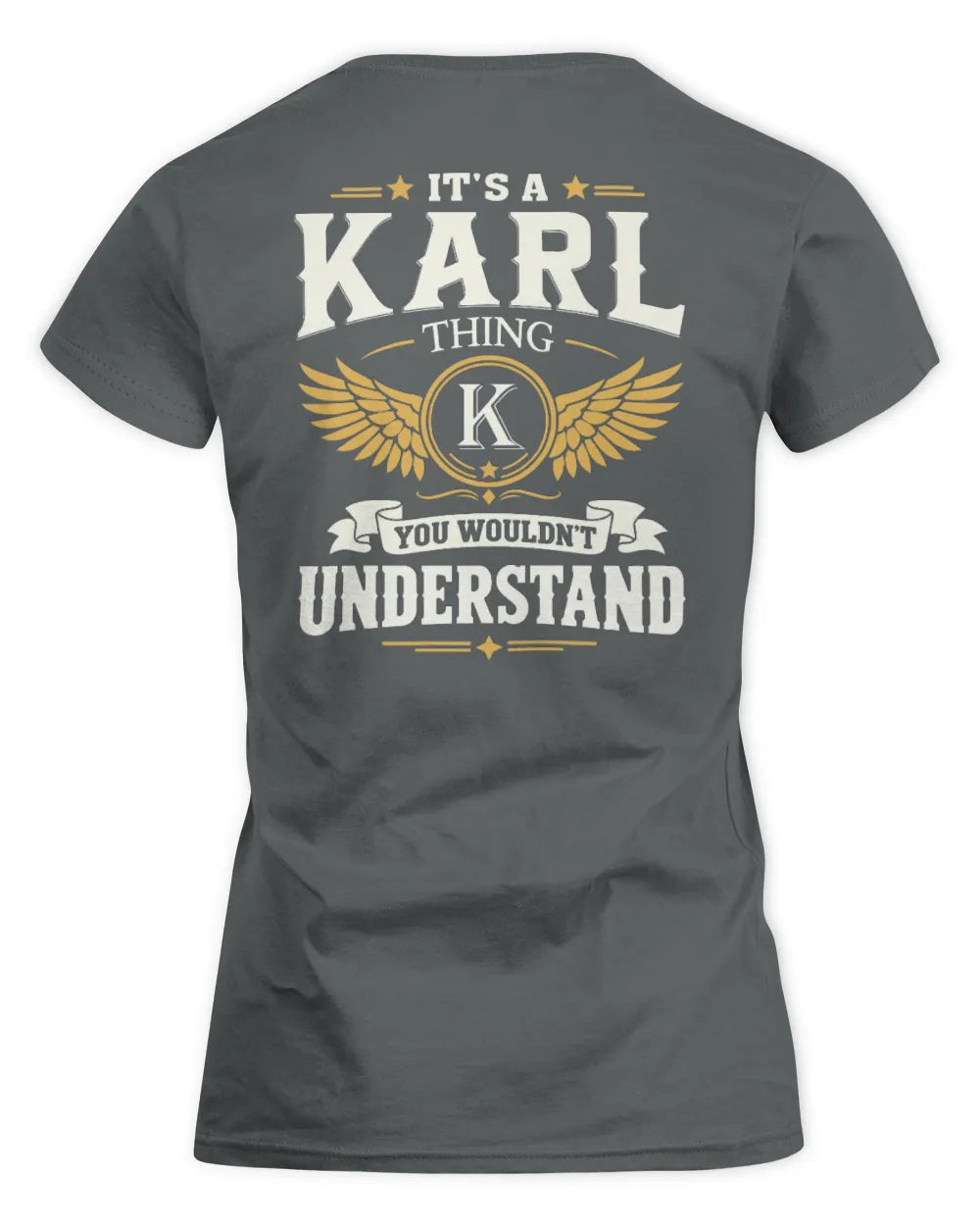 KARL KT06-M008 It’s a [NAME] Thing – You Wouldn’t Understand | Personalized Vintage T-Shirt - Women's Standard T-Shirt - Charcoal