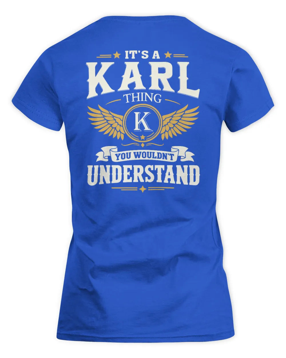 KARL KT06-M008 It’s a [NAME] Thing – You Wouldn’t Understand | Personalized Vintage T-Shirt - Women's Standard T-Shirt - Royal
