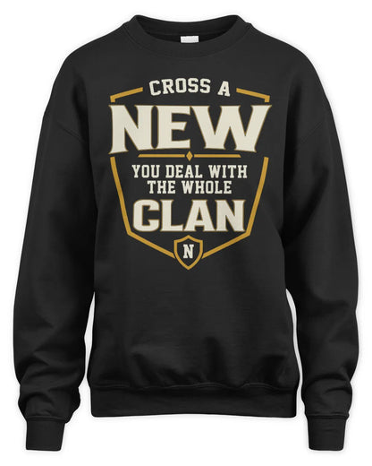 NEW NT1-K008 Cross A/An NAME, You Deal With the Whole Clan | Personalized Vintage T-Shirt - Unisex Sweatshirt - Black