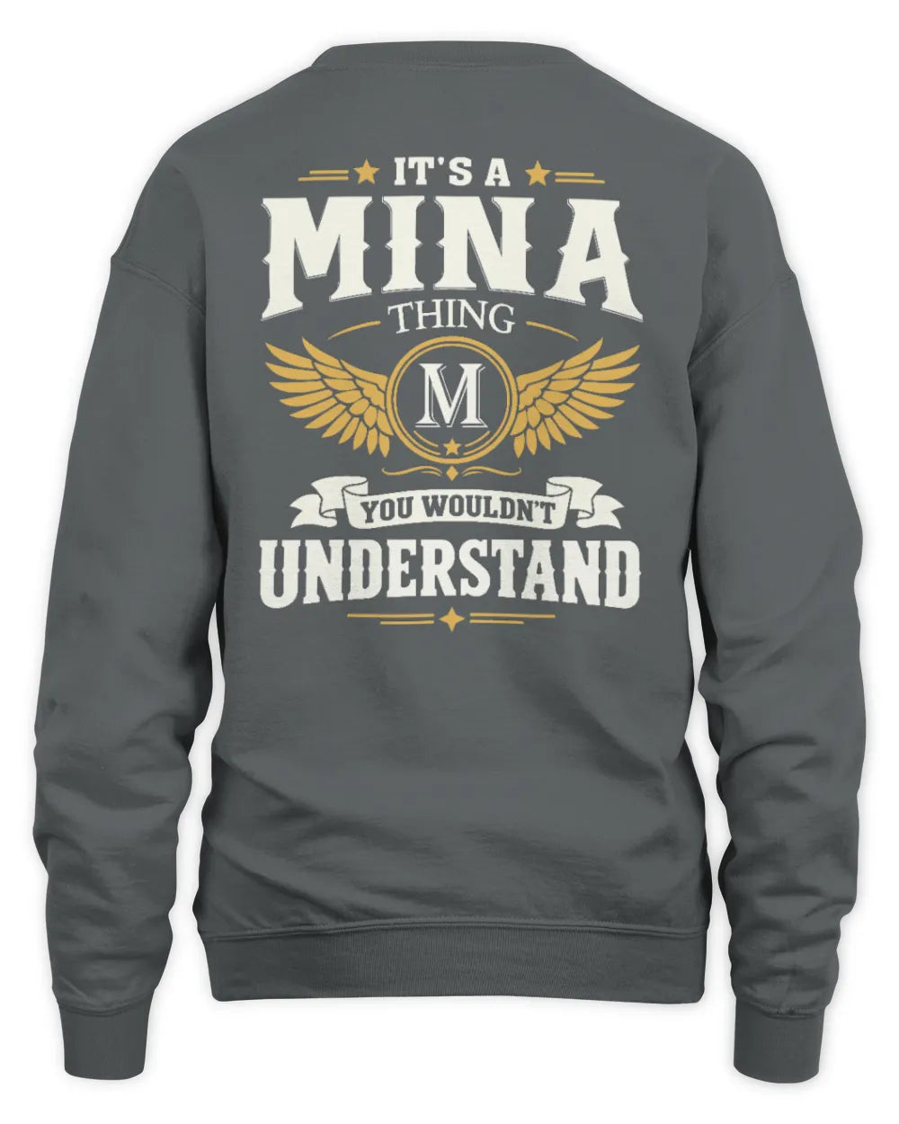 MINA KT06-M008 It’s a [NAME] Thing – You Wouldn’t Understand | Personalized Vintage T-Shirt - Unisex Sweatshirt - Charcoal