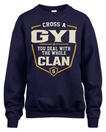 GYI NT1-K008 Cross A/An NAME, You Deal With the Whole Clan | Personalized Vintage T-Shirt - Unisex Sweatshirt - Navy