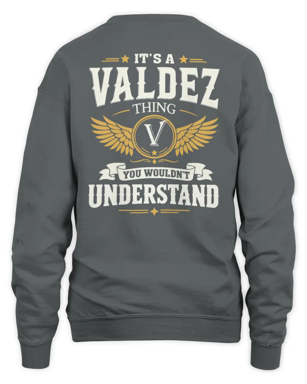 VALDEZ KT06-M008 It’s a [NAME] Thing – You Wouldn’t Understand | Personalized Vintage T-Shirt - Unisex Sweatshirt - Charcoal