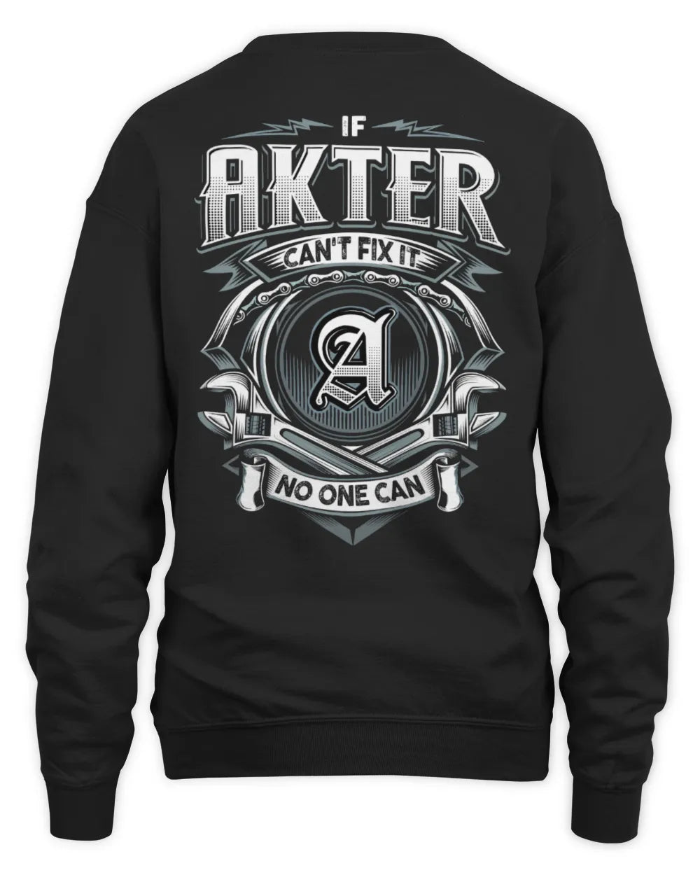 AKTER AP81-K4-626 - Personalized Ahmed Quote Apparel “If Ahmed Can't Fix It, No One Can” - Unisex Sweatshirt - Black