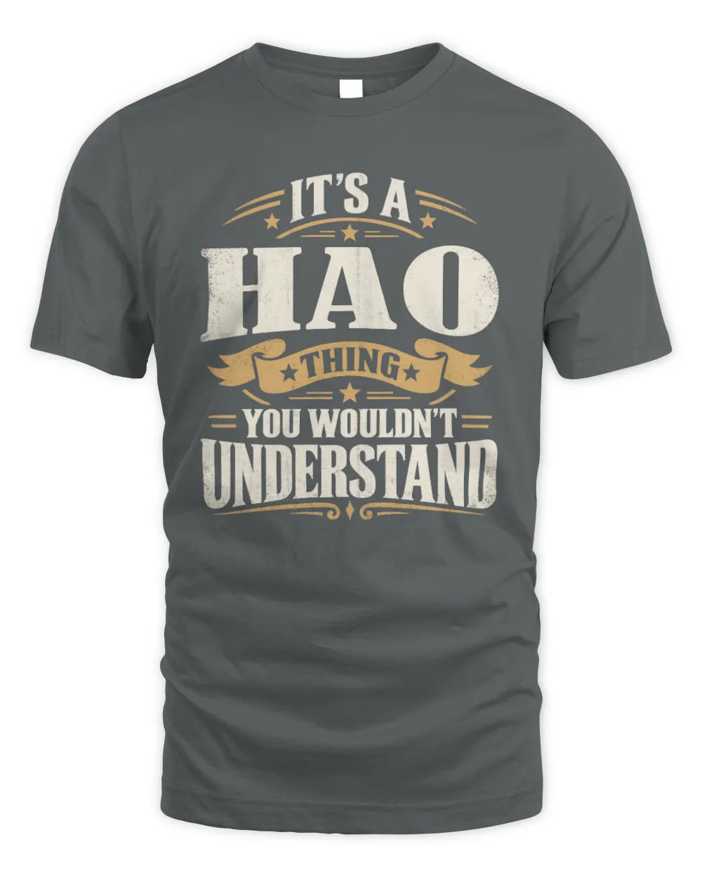 HAO P08 TH51 - Personalized “It’s a/an [NAME] Thing – You Wouldn’t Understand” Shirt - Unisex Standard T-Shirt - Charcoal