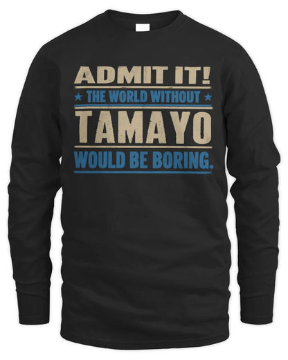TAMAYO TP68-K2-968 – Personalized Funny Quote Apparel “The World Without NAME Would Be Boring” - Men's Long Sleeved T-Shirt - Black
