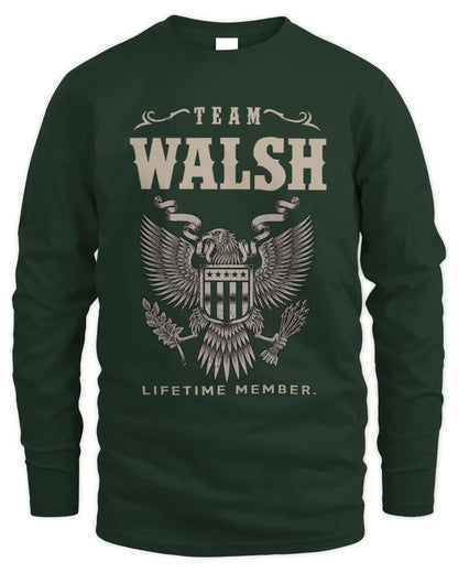 WALSH TP06-K82 – Personalized Classic Style Apparel “Team NAME Lifetime Member” - Men's Long Sleeved T-Shirt - Forest Green