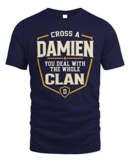 DAMIEN NT1-K008 Cross A/An NAME, You Deal With the Whole Clan | Personalized Vintage T-Shirt - Unisex Standard T-Shirt - Navy