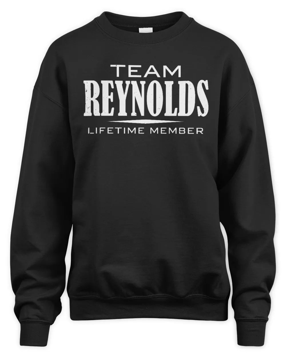 REYNOLDS BL62-K4-128 - Personalized “Team NAME Lifetime Member” - Unisex Sweatshirt - Black