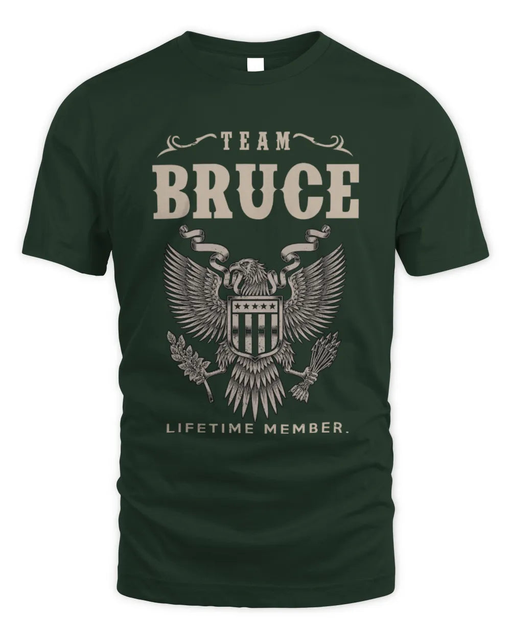 BRUCE TP06-K82 – Personalized Classic Style Apparel “Team NAME Lifetime Member” - Unisex Standard T-Shirt - Forest Green