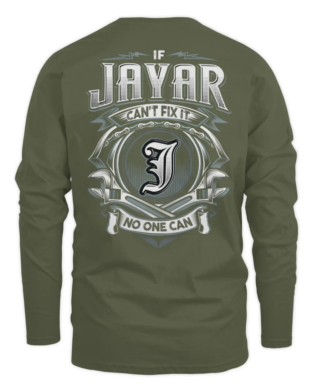 JAYAR AP81-K4-626 - Personalized Ahmed Quote Apparel “If Ahmed Can't Fix It, No One Can” - Men's Long Sleeved T-Shirt - Military Green