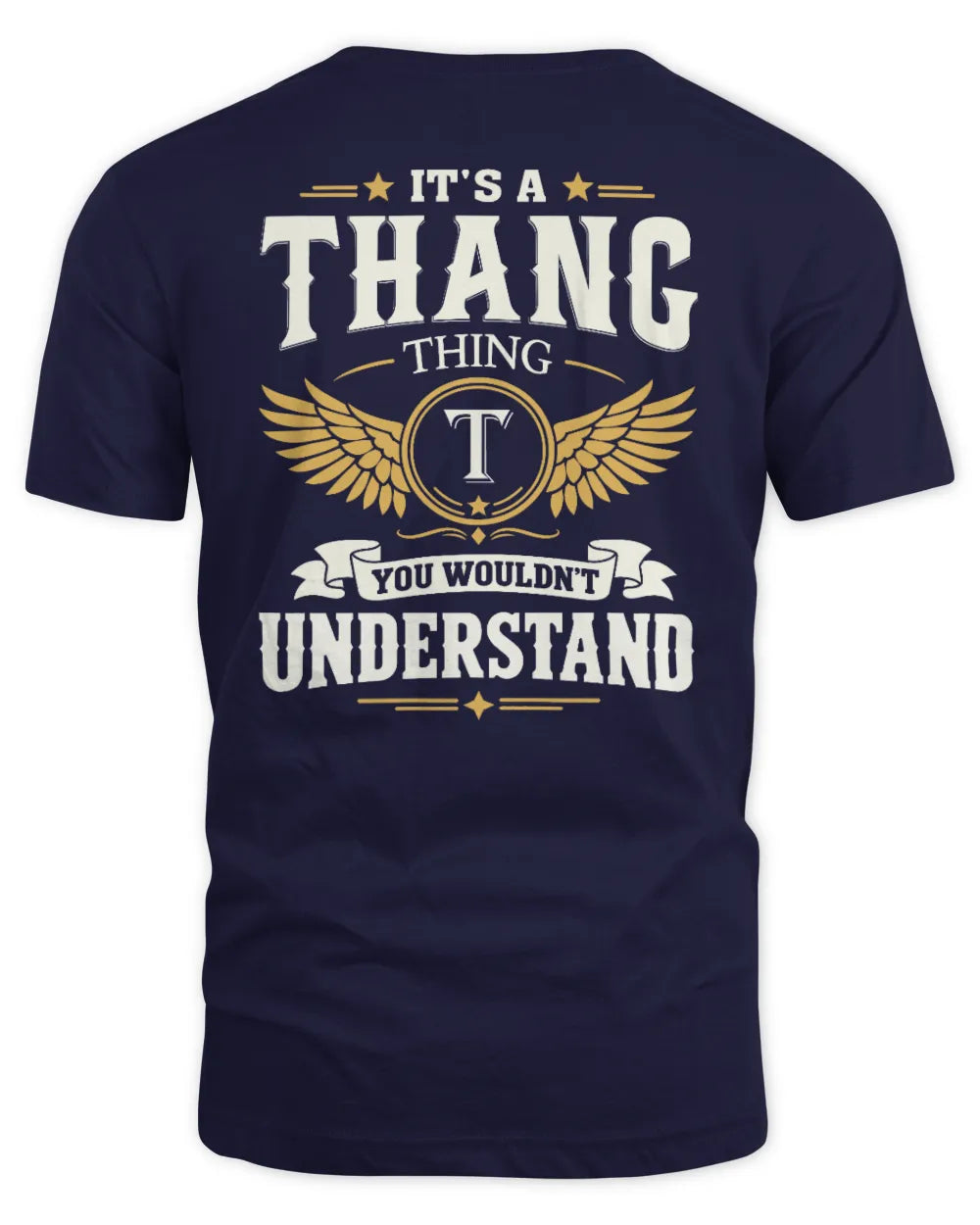 THANG KT06-M008 It’s a [NAME] Thing – You Wouldn’t Understand | Personalized Vintage T-Shirt - Unisex Standard T-Shirt - Navy