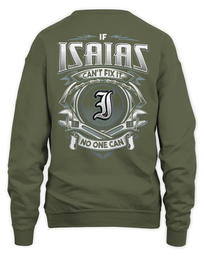 ISAIAS AP81-K4-626 - Personalized Ahmed Quote Apparel “If Ahmed Can't Fix It, No One Can” - Unisex Sweatshirt - Military Green