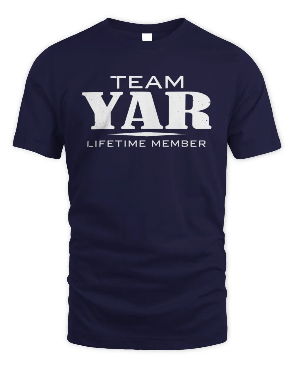 YAR BL62-K4-128 - Personalized “Team NAME Lifetime Member” - Unisex Standard T-Shirt - Navy
