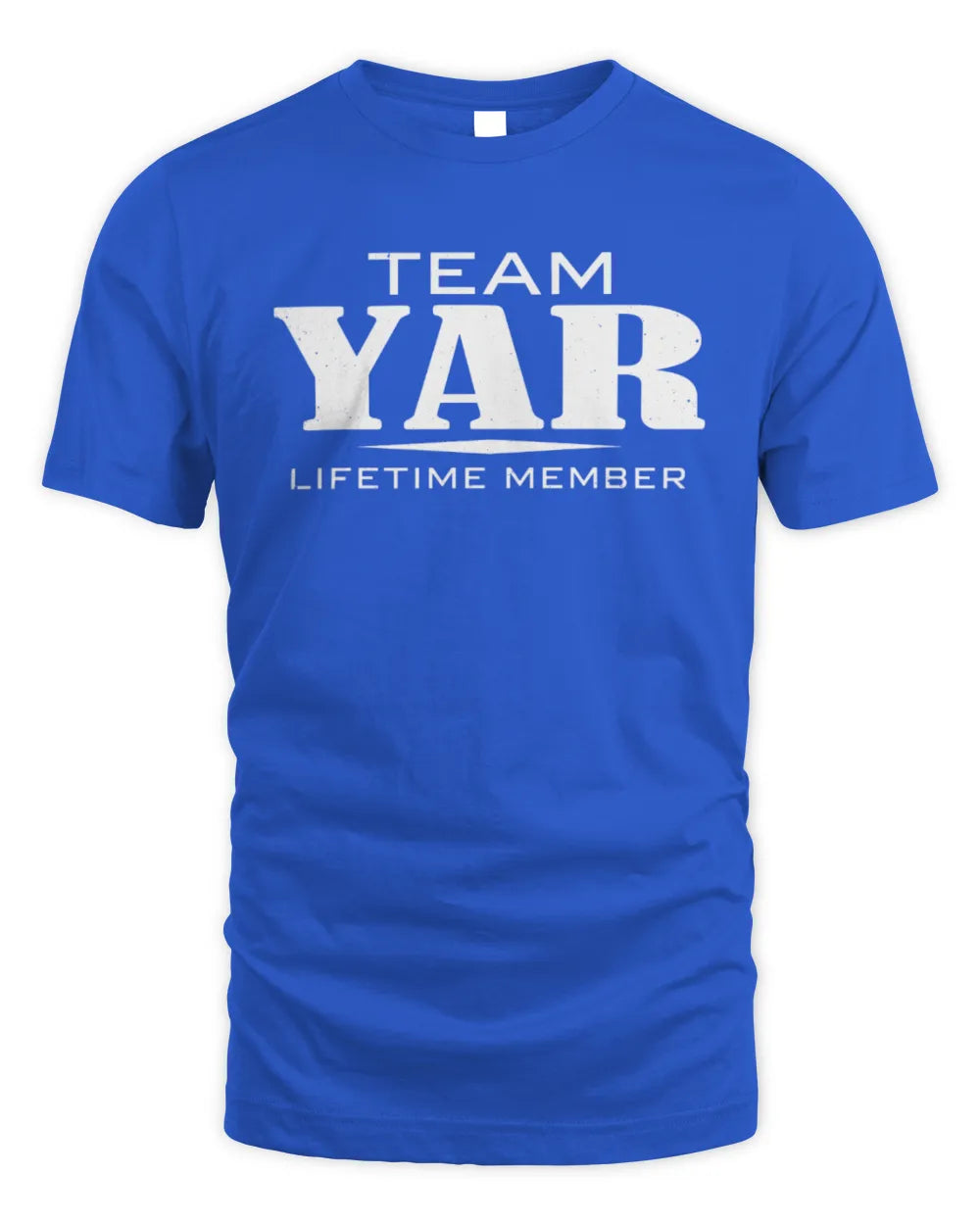 YAR BL62-K4-128 - Personalized “Team NAME Lifetime Member” - Unisex Standard T-Shirt - Royal